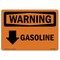 Signmission Safety Sign, OSHA WARNING, 7" Height, Gasoline (Down Arrow), Landscape OS-WS-D-710-L-12158 - alternate 1